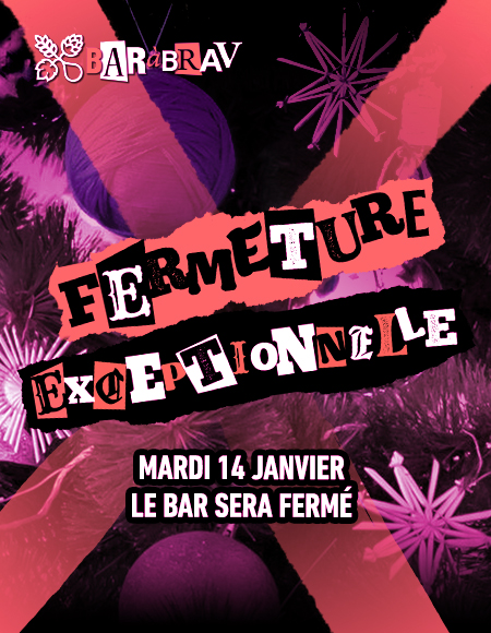 Fermeture exceptionnelle mardi 14 janvier