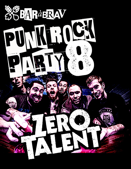 Zero Talent Punk rock Party 8 au BaRàBraV