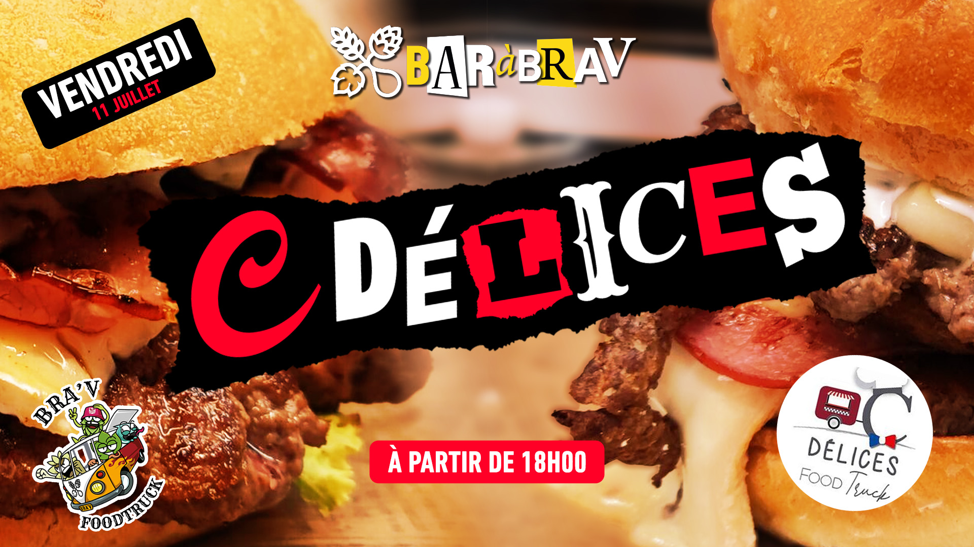Foodtruck Burgers juin C’Délices au BaRàBraV le vendredi 11 juillet