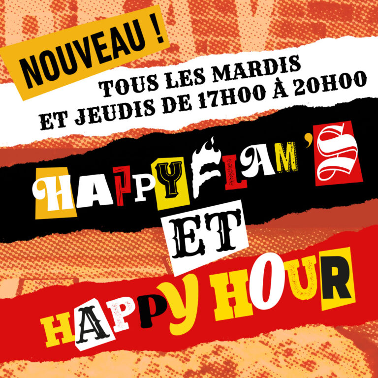 Happy Hour et Happy Flam's mardi et jeudi