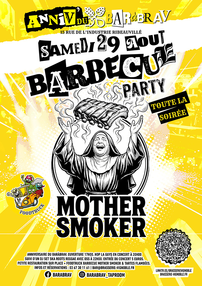 Anniv du BaràBrav : foodtruck barbecue Mother Smoker